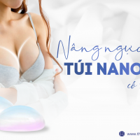 Nâng ngực túi Nano Chip có tốt không? Có nên sử dụng ngực Nano Chip