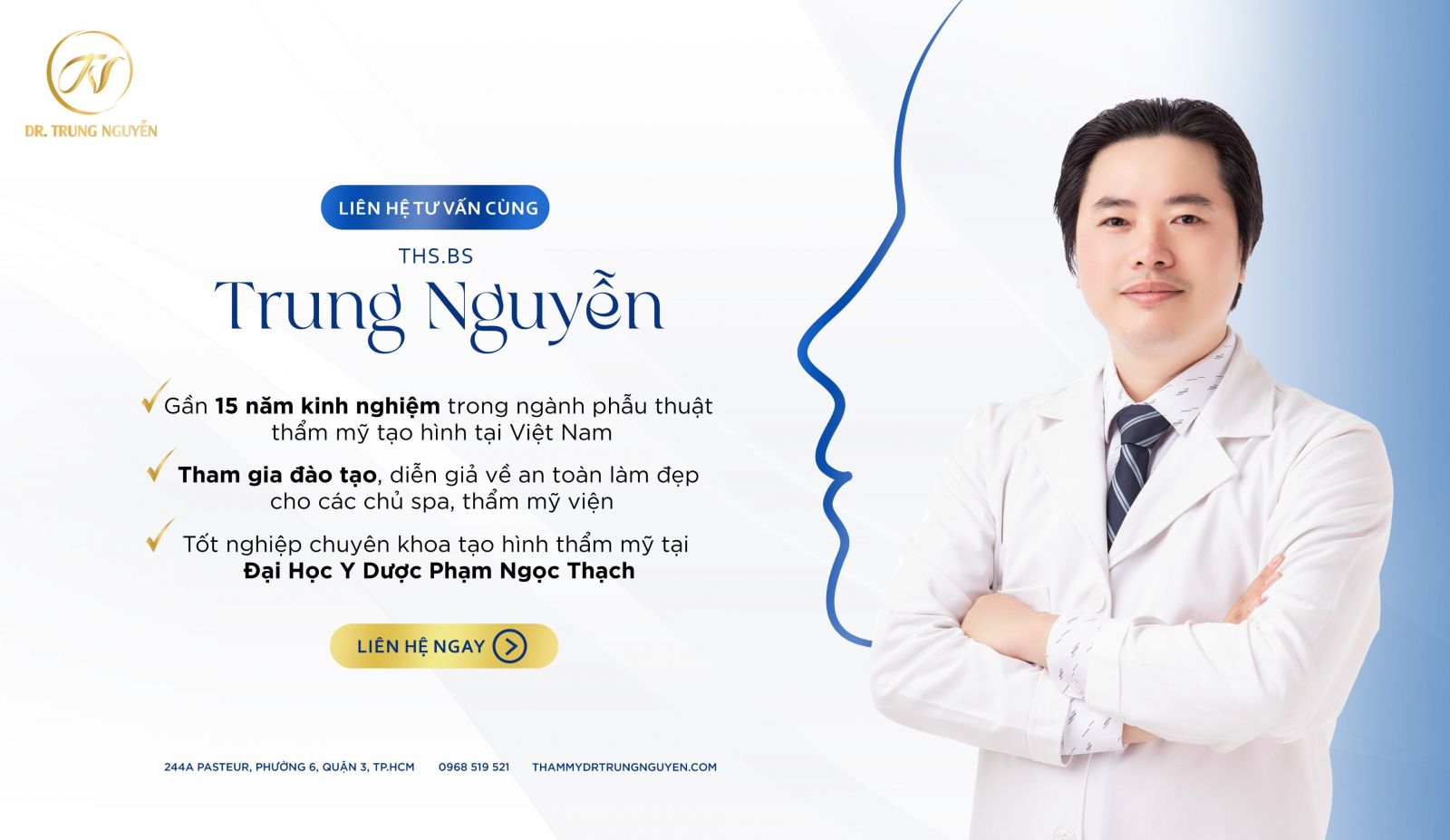 Bác sĩ Trung Nguyễn - Làm đẹp an toàn - Chuẩn từng milimet